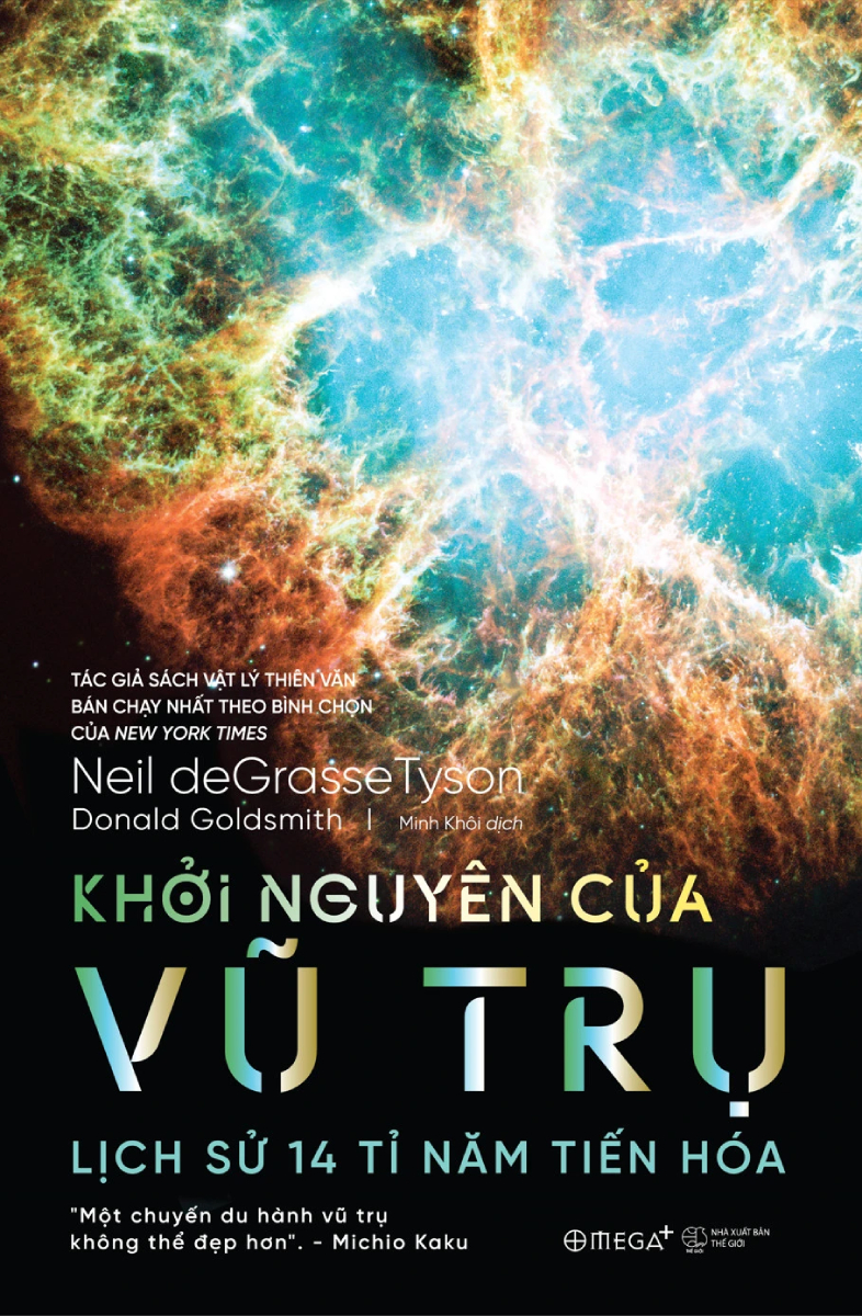 Khởi Nguyên Của Vũ Trụ - Lịch Sử 14 Tỉ Năm Tiến Hóa