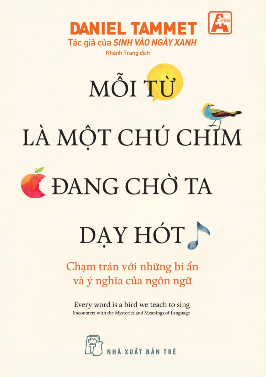 Mỗi Từ Là Một Chú Chim Đang Chờ Ta Dạy Hót
