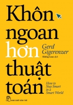 Khôn Ngoan Hơn Thuật Toán