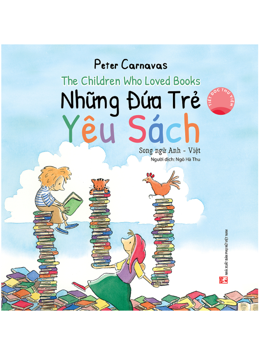 Những Đứa Trẻ Yêu Sách (Song Ngữ Anh - Việt)