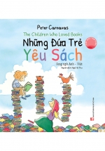 Những Đứa Trẻ Yêu Sách (Song Ngữ Anh - Việt)