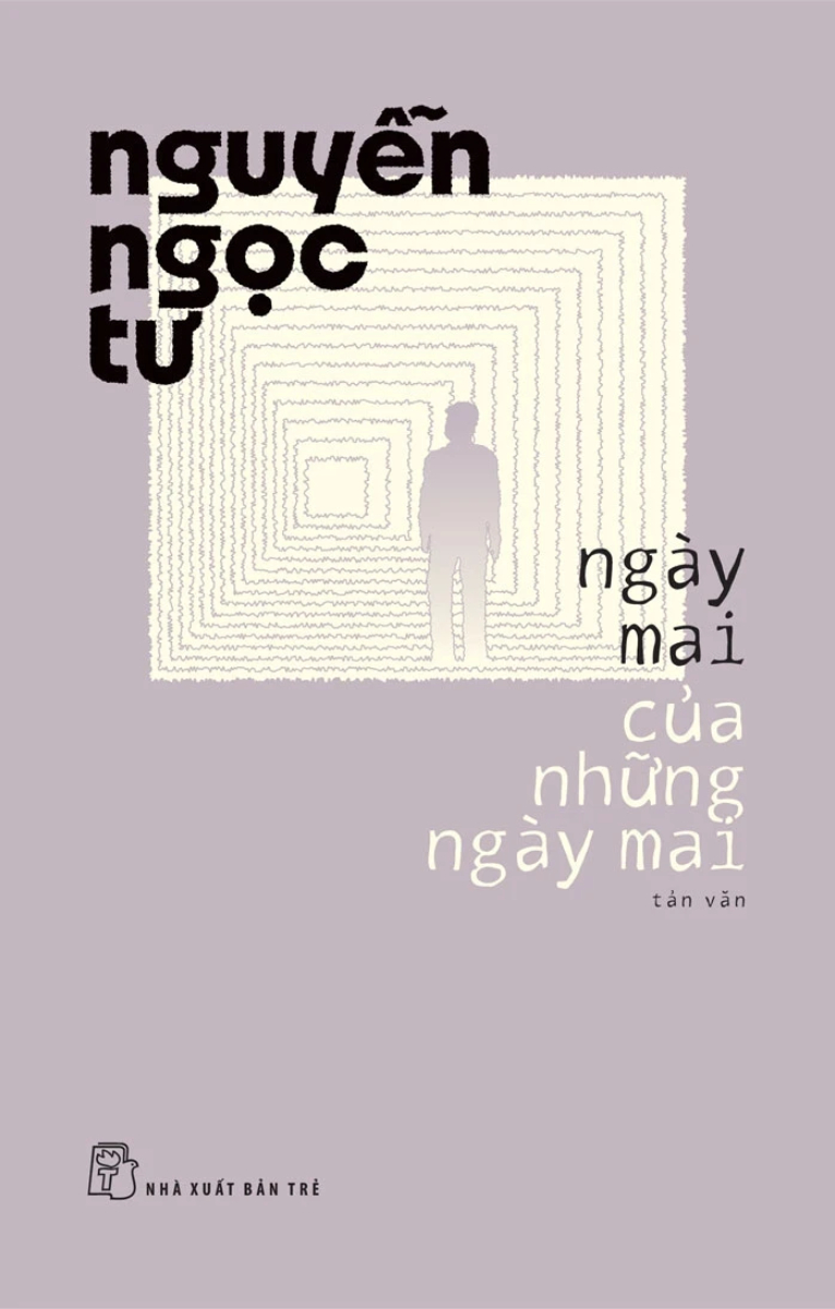 Ngày Mai Của Những Ngày Mai (Tre)
