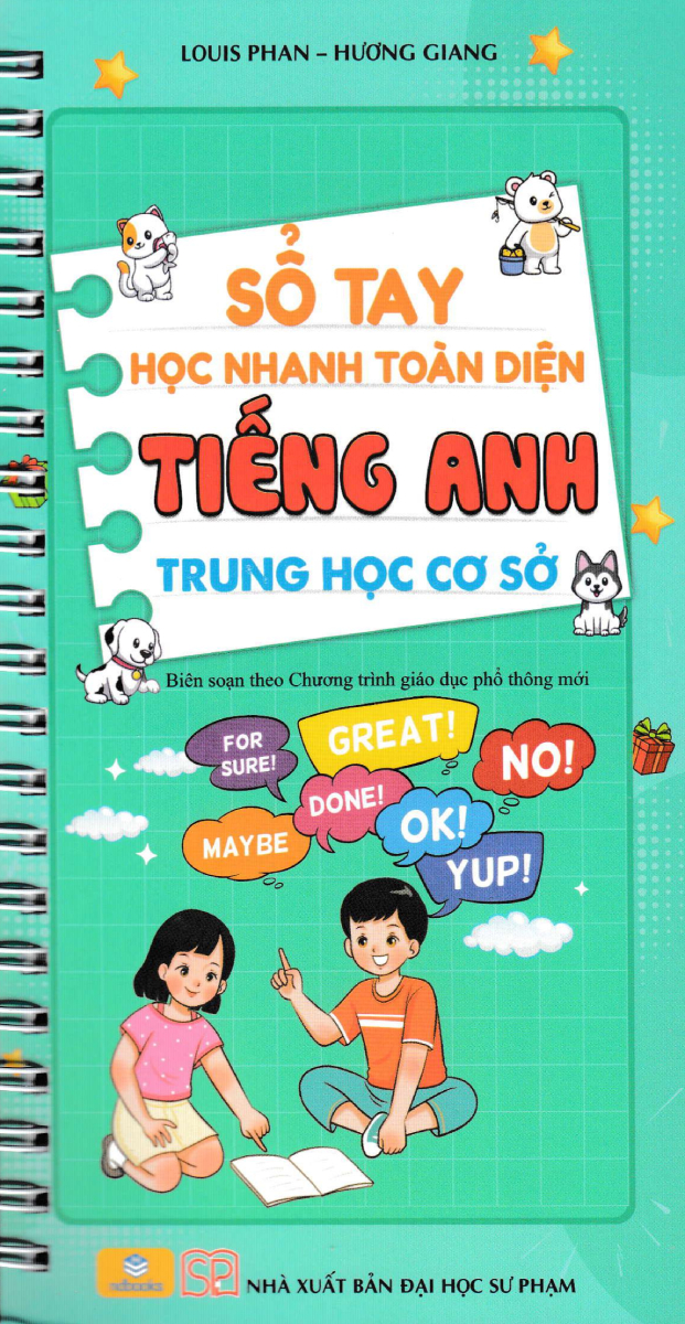 ND - Sổ Tay Học Nhanh Toàn Diện Tiếng Anh Trung Học Cơ Sở