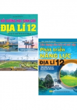 Combo ND - Bồi Dưỡng Học Sinh Giỏi Địa Lí 12 + Phát Triển Năng Lực Địa Lí 12 (Bộ 2 Cuốn)