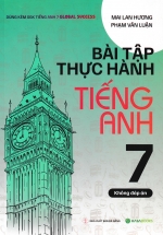 Bài Tập Thực Hành Tiếng Anh 7 - Không Đáp Án (Dùng Kèm SGK Tiếng Anh 7 Global Success) - HASA 