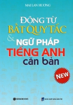 Động Từ Bất Quy Tắc Và Ngữ Pháp Tiếng Anh Căn Bản - HASA