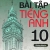 Bài Tập Tiếng Anh 10 - Không Đáp Án (Dùng Kèm SGK Tiếng Anh 10 Global Success) - HASA 