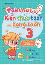 TakeNote - Kiến Thức Toán Và Dạng Toán 3