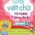 Luyện Viết Chữ Từ Vựng Tiếng Anh Theo Chương Trình Sách Giáo Khoa 4