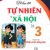 Để Học Tốt Tự Nhiên & Xã Hội Lớp 3 (Dùng Kèm SGK Chân Trời Sáng Tạo)