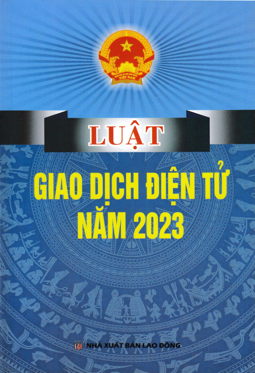 Luật Giao Dịch Điện Tử Năm 2023 (DH)