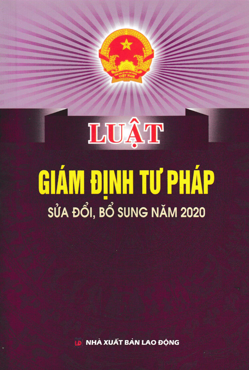 Luật Giám Định Tư Pháp (Sửa Đổi, Bổ Sung Năm 2020) (Dh)