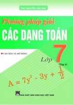 Phương Pháp Giải Các Dạng Toán 7 Tập 2 