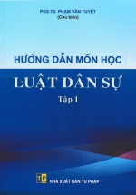 Hướng Dẫn Môn Học Luật Dân Sự - Tập 1 (DH)