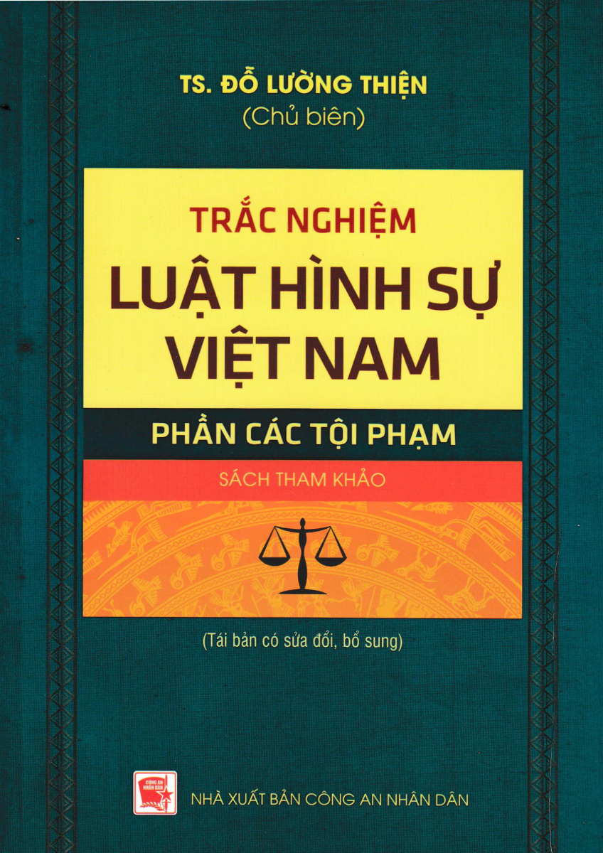 Trắc Nghiệm Luật Hình Sự Việt Nam - Phần Các Tội Phạm (DH)