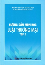 Hướng Dẫn Môn Học Luật Thương Mại - Tập 2 (DH) 