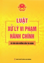 Luật Xử Lý Vi Phạm Hành Chính Và Văn Bản Hướng Dẫn Thi Hành (DH)