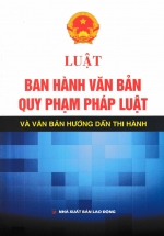 Luật Ban Hành Văn Bản Quy Phạm Pháp Luật Và Văn Bản Hướng Dẫn Thi Hành (DH)