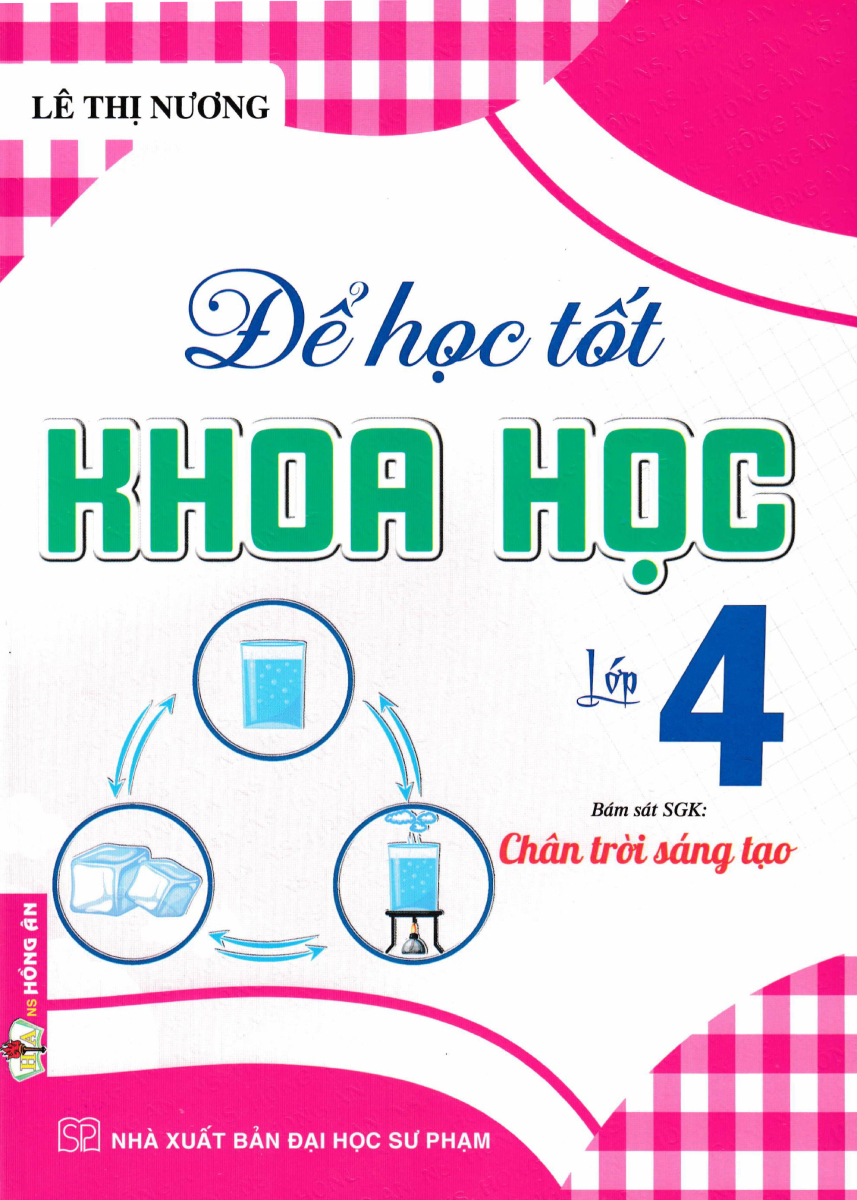 Để Học Tốt Khoa Học Lớp 4 (Bám Sát Sgk Chân Trời Sáng Tạo)