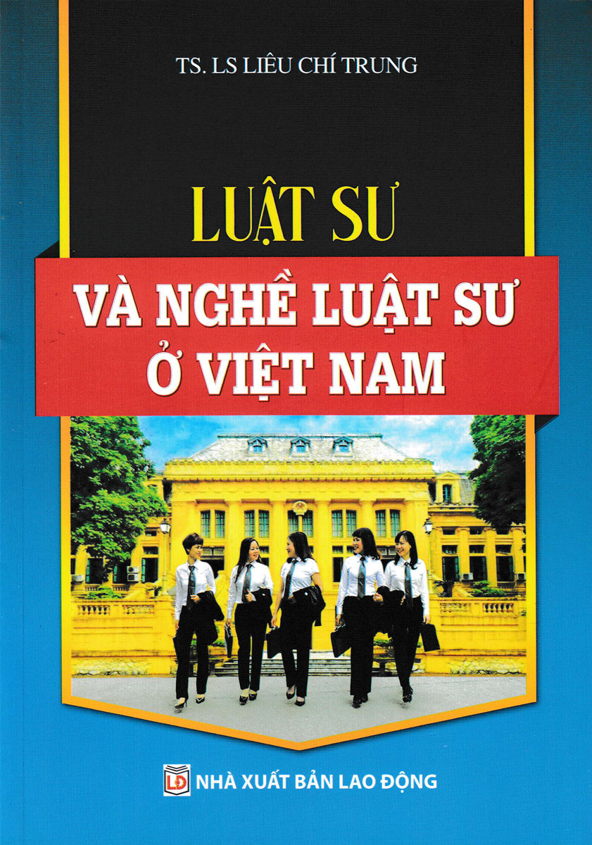 Luật Sư Và Nghề Luật Sư Ở Việt Nam (Dh)