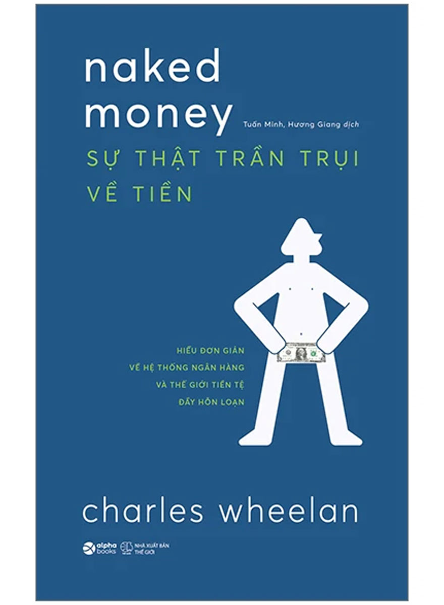 Naked Money - Sự Thật Trần Trụi Về Tiền