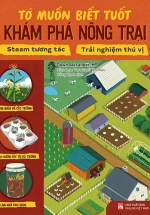 Tớ Muốn Biết Tuốt - Khám Phá Nông Trại