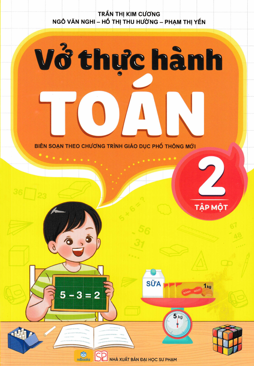 Nd - Vở Thực Hành Toán 2 - Tập 1 (Biên Soạn Theo Chương Trình Gdpt Mới)