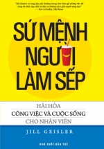 Sứ Mệnh Của Người Làm Sếp