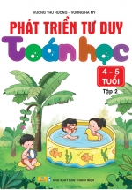 ND - Phát Triển Tư Duy Toán Học 4-5 Tuổi - Tập 2