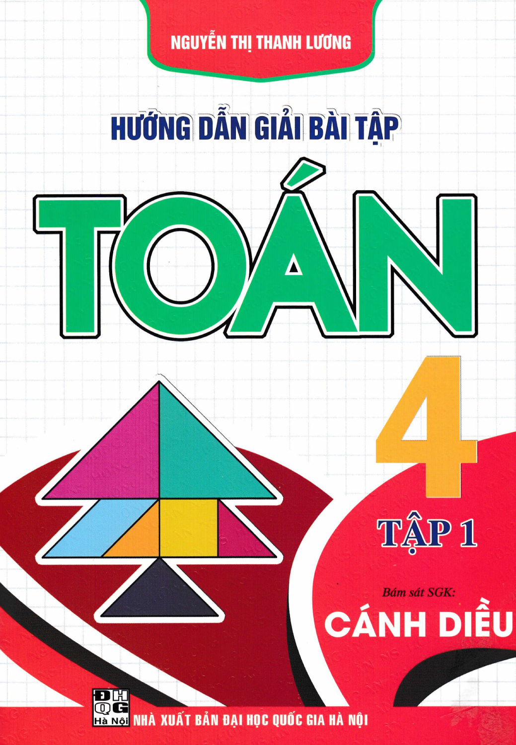 Hướng Dẫn Giải Bài Tập Toán 4 - Tập 1 (Bám Sát Sgk Cánh Diều) 