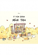 Sách Tô Màu Chữa Lành - Ở Tiệm Bánh Mùa Thu