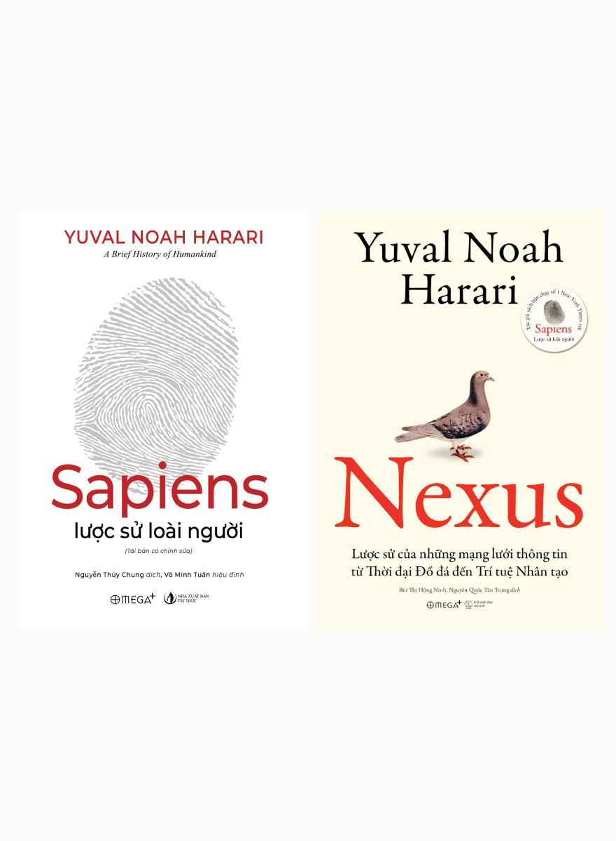 Combo Sapiens - Lược Sử Loài Người + Nexus - Lược Sử Của Những Mạng Lưới Thông Tin Từ Thời Đại Đồ Đá Đến Trí Tuệ Nhân Tạo (Bộ 2 Cuốn)