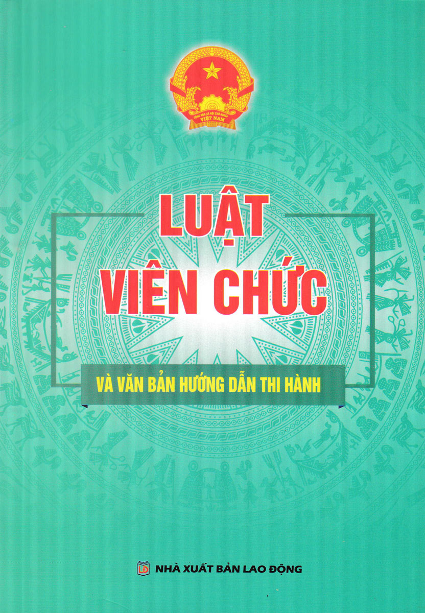 Luật Viên Chức Và Văn Bản Hướng Dẫn Thi Hành (Dh)