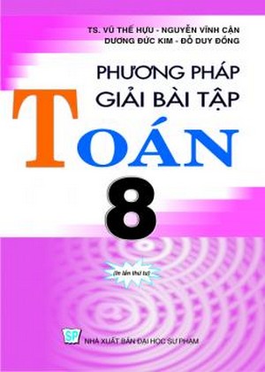 Phương Pháp Giải Bài Tập Toán 8 