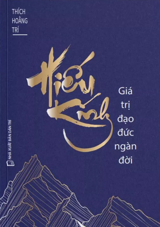 Hiếu Kính - Giá Trị Đạo Đức Ngàn Đời (Bìa Cứng)