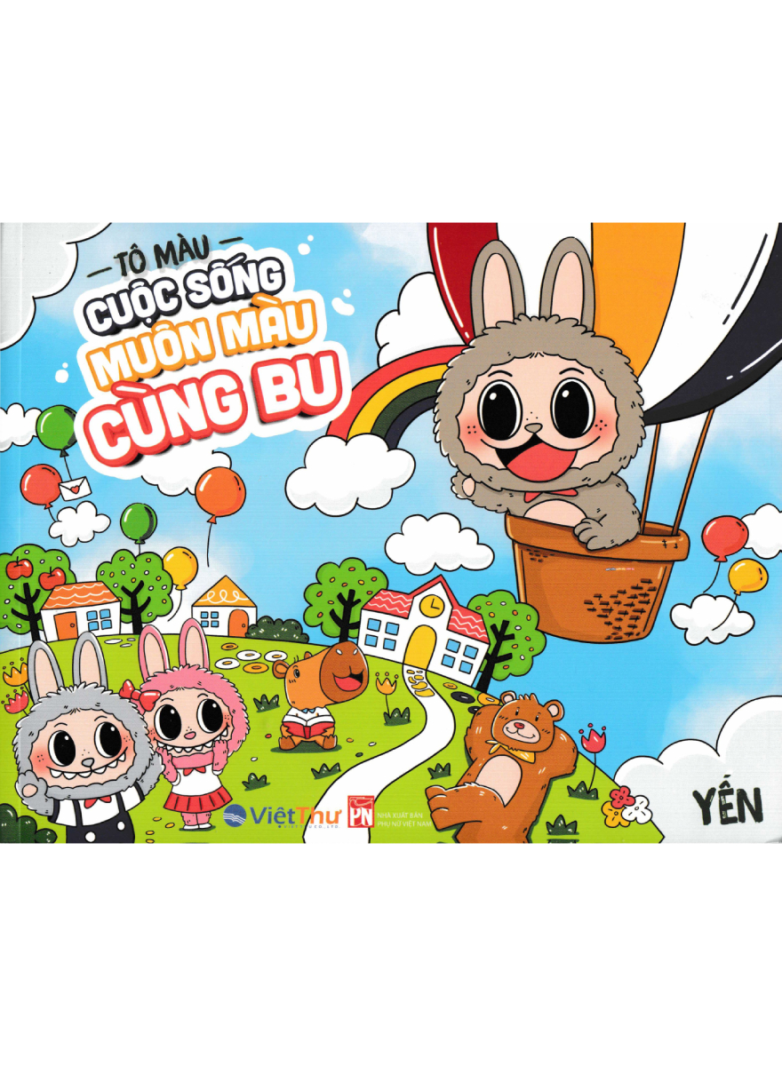 Sách Tô Màu Chữa Lành - Tô Màu Cuộc Sống Muôn Màu Cùng Bu