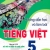 Hướng Dẫn Học Và Làm Bài Tiếng Việt 5 - Tập 2 (Bám Sát SGK Kết Nối Tri Thức Với Cuộc Sống)