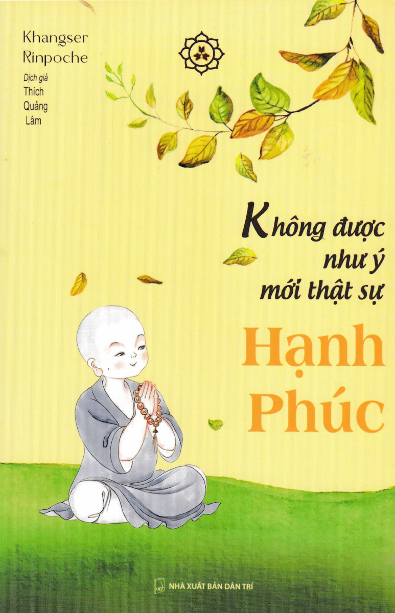 Không Được Như Ý Mới Thật Sự Hạnh Phúc