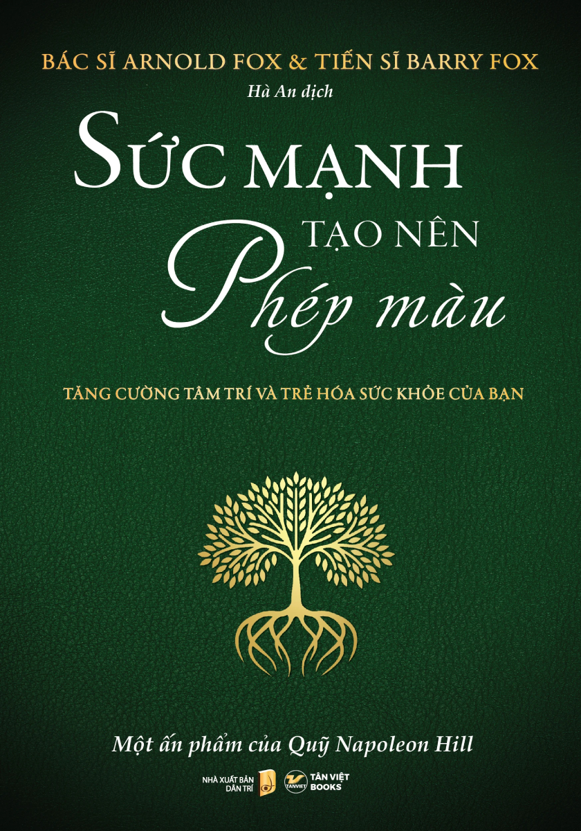 Sức Mạnh Tạo Nên Phép Màu - Tăng Cường Tâm Trí Và Trẻ Hóa Sức Khỏe Của Bạn