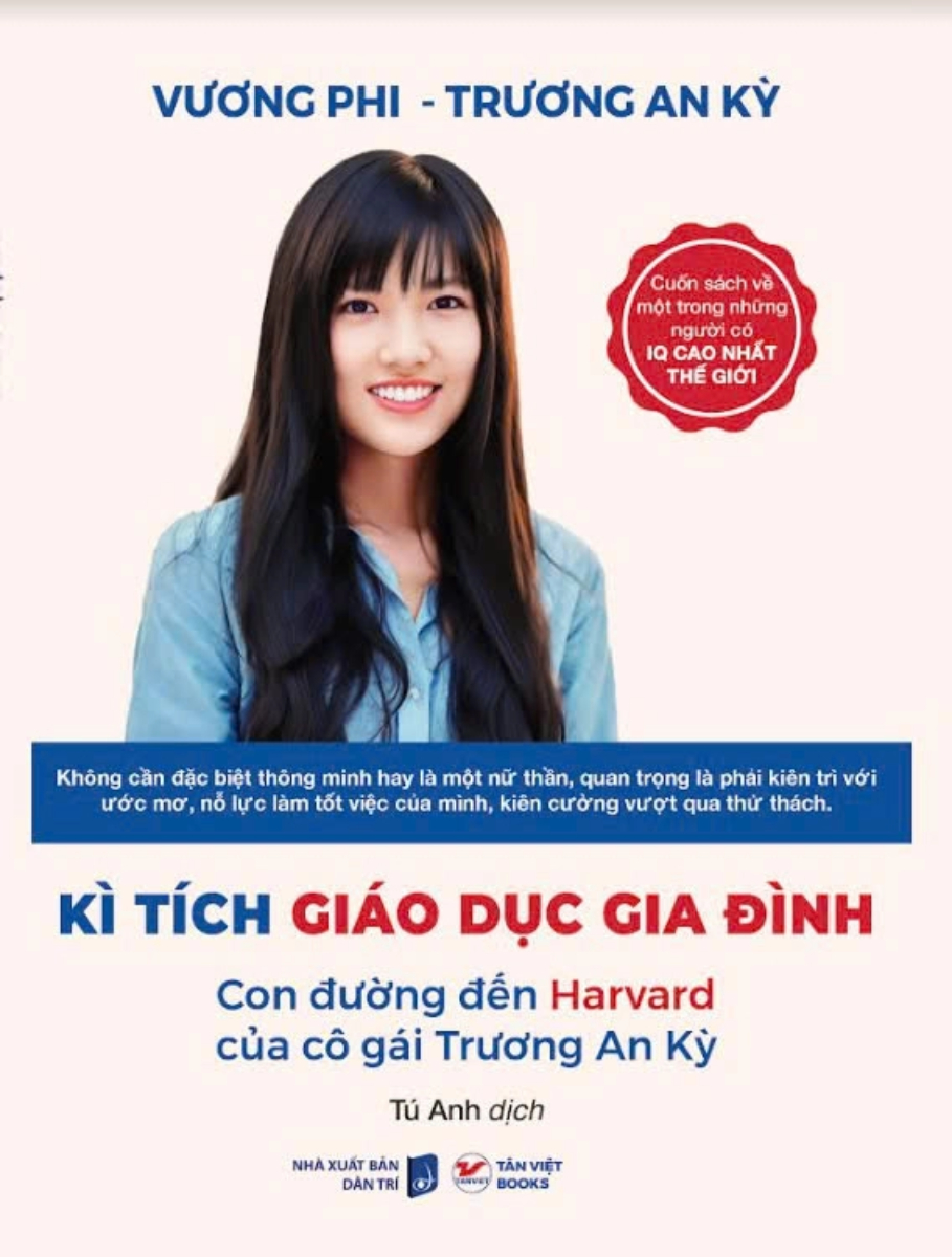 Kì Tích Giáo Dục Gia Đình - Con Đường Đến Harward Của Cô Gái Trương An Kỳ