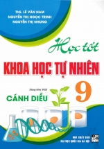 Học Tốt Khoa Học Tự Nhiên 9 (Dùng Kèm SGK Cánh Diều) 