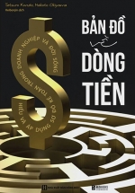 Bản Đồ Về Dòng Tiền - Hiểu Và Áp Dụng Sơ Đồ Kế Toán Trong Doanh Nghiệp Và Đời Sống