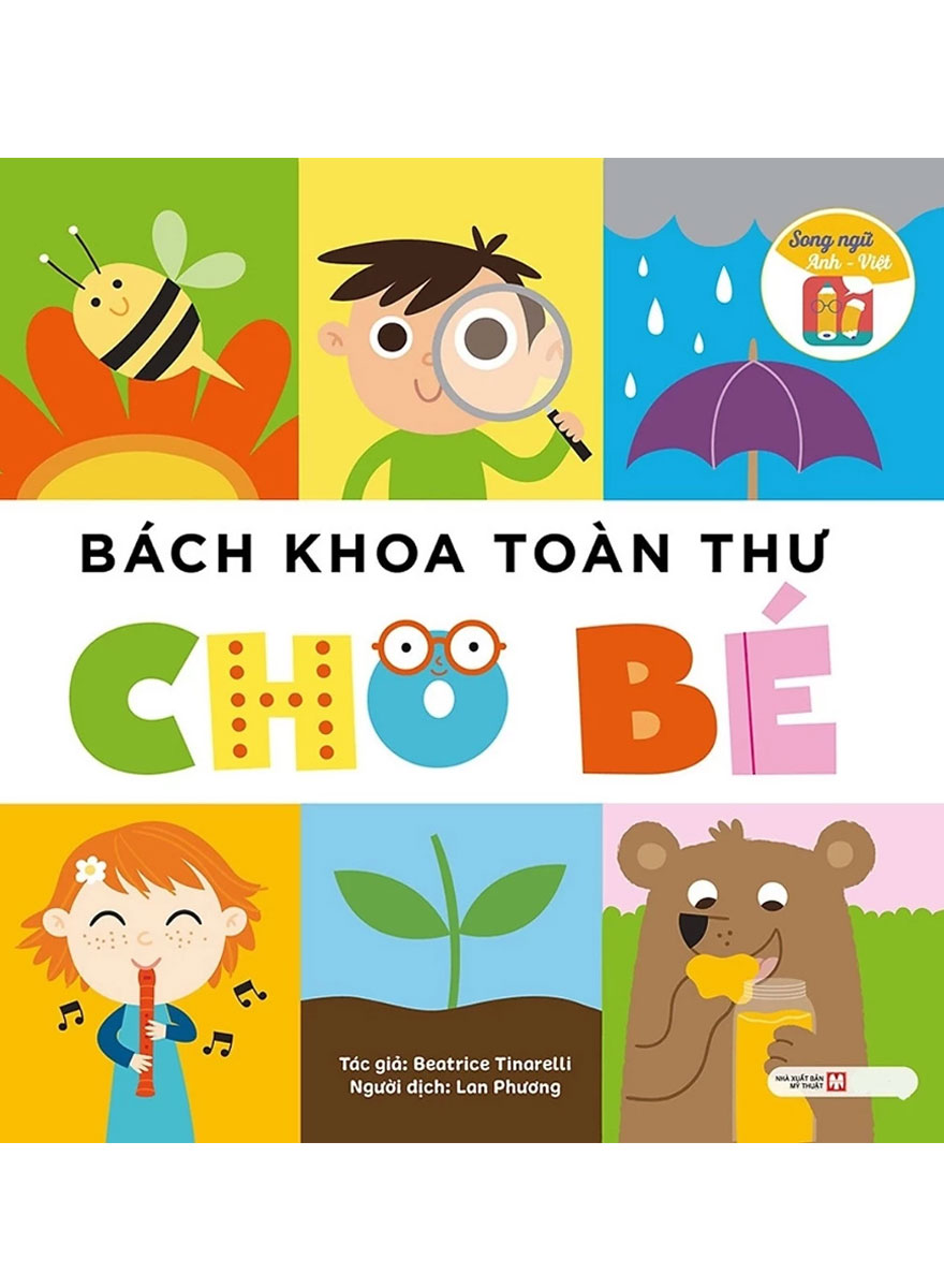 Bách Khoa Toàn Thư Cho Bé - Song Ngữ Anh Việt