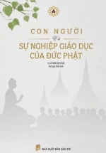 Con Người Và Sự Nghiệp Giáo Dục Của Đức Phật