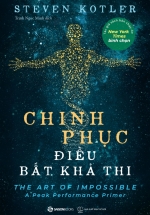 Chinh Phục Điều Bất Khả Thi