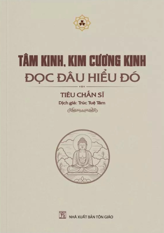 Tâm Kinh, Kim Cương Kinh - Đọc Đâu Hiểu Đó