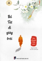 Bồ Tát Đi Giày Trái - Câu Chuyện Phật Giáo