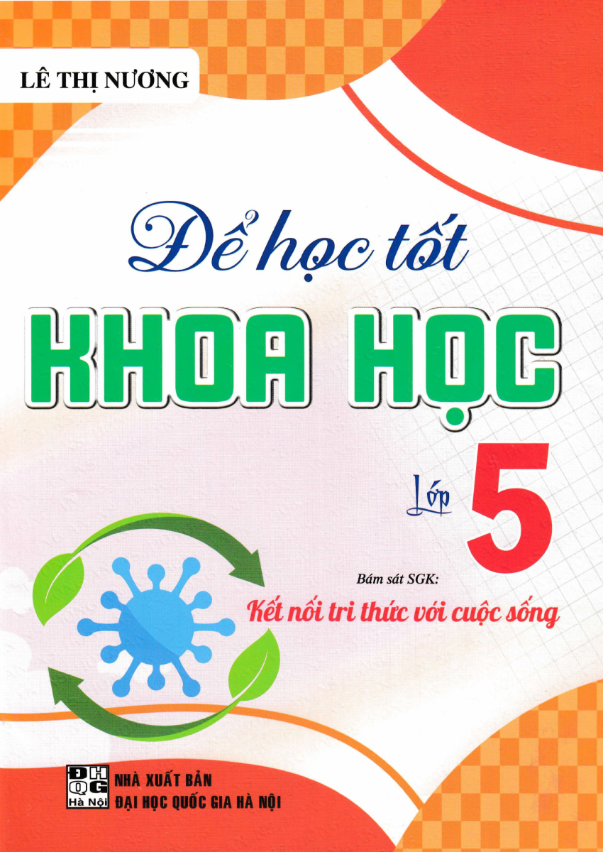 Để Học Tốt Khoa Học Lớp 5 (Bám Sát SGK Kết Nối Tri Thức Với Cuộc Sống)