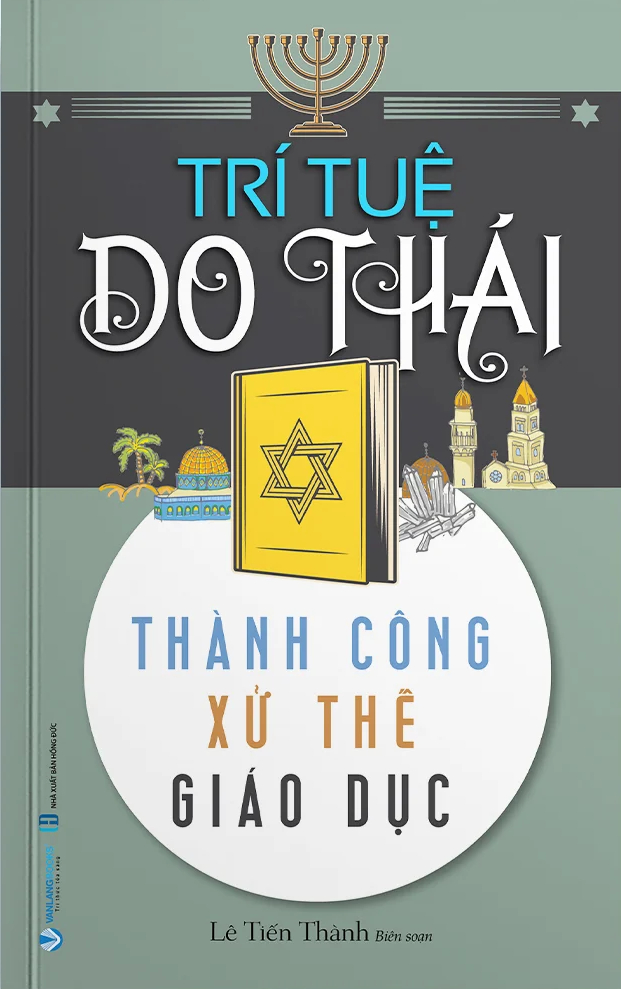 Trí Tuệ Do Thái - Thành Công, Xử Thế, Giáo Dục