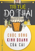Trí Tuệ Do Thái - Cuộc Sống, Kinh Doanh, Của Cải